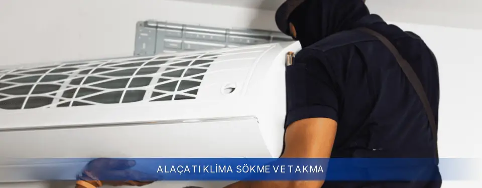 Alaçatı İlçemi Baymak Klima Sökme ve Takma